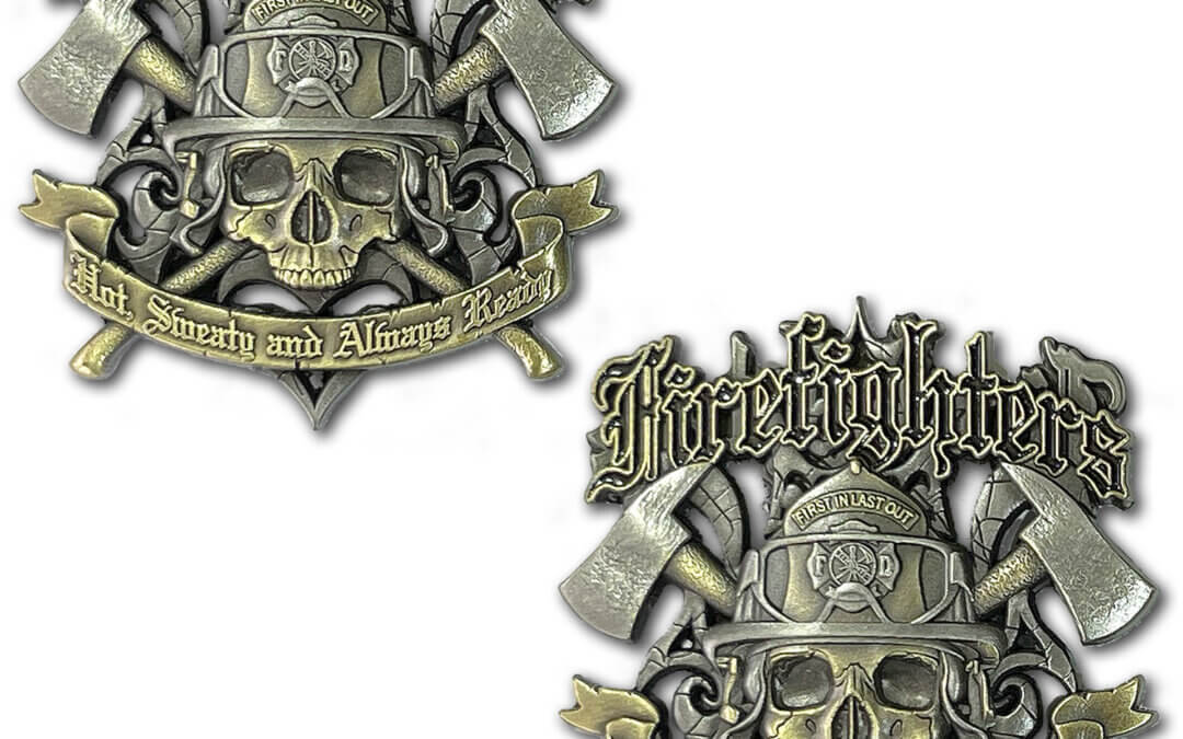 Hot Sweaty Always Ready Firefighter Coin