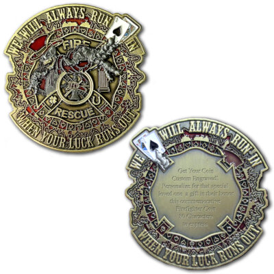 We Will Always Run In Firefighter Custom Engraved Challenge Coin
