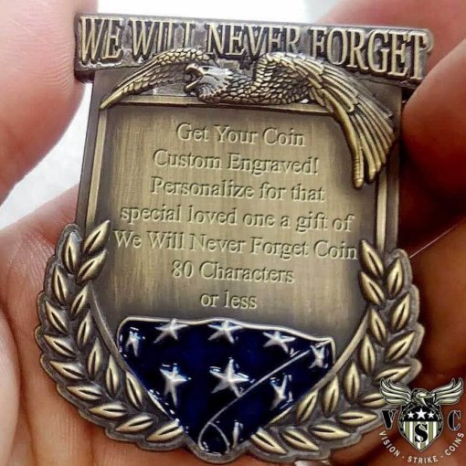 We Will Never Forget Military Custom Engraved Challenge Coin