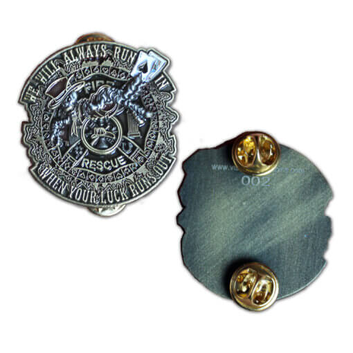 We Will Always Run In When Your Luck Runs Out Firefighter Lapel Pin