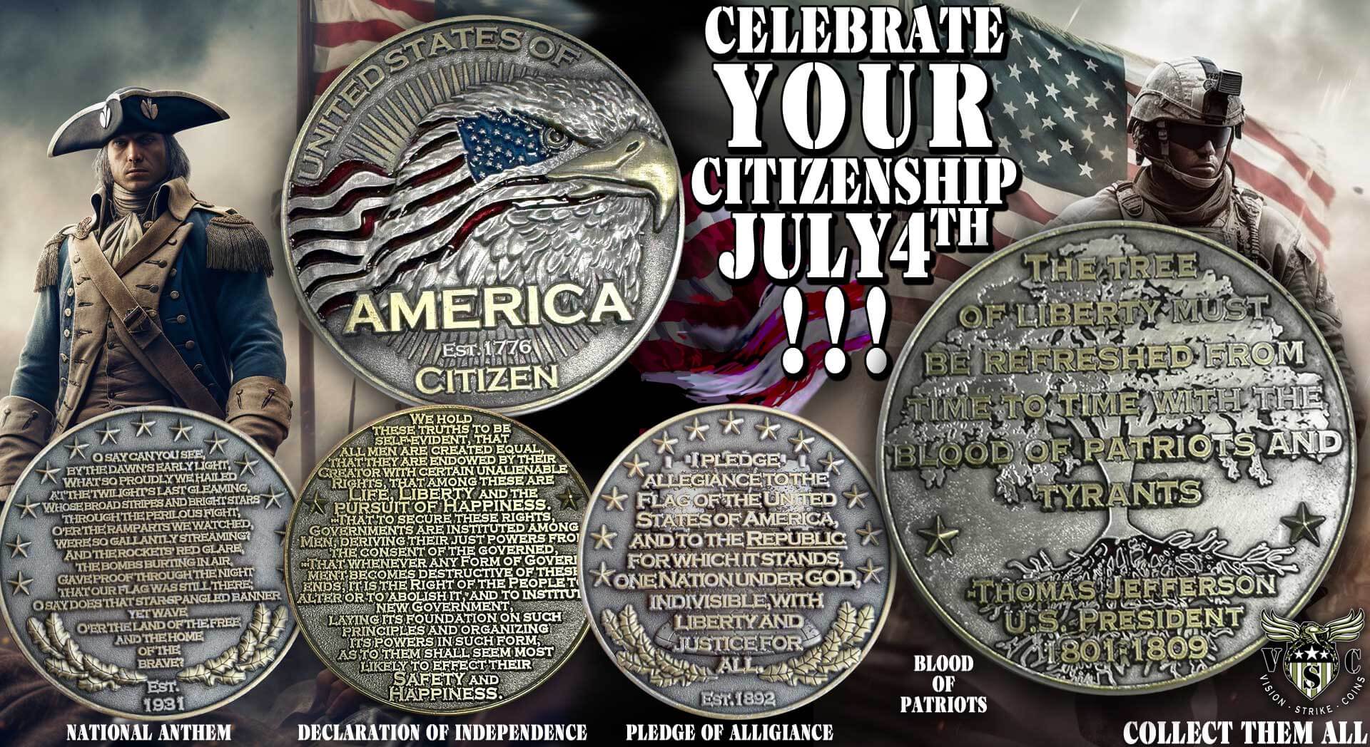 Celebrate Your citizenship This July 4th